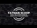 Fatman Scoop - Be Faithful Lyrics
