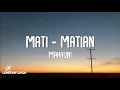 Download Lagu Mahalini - Mati-Matian (Video Lirik)