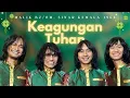 Download Lagu T'KOES - KEAGUNGAN TUHAN (Malik BZ/OM. Sinar Kemala-1964)