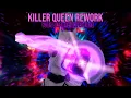 YBA Killer Queen Rework Showcase
