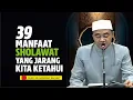Lagu Setidaknya kajian ini menjelaskan  39 MANFAAT yang selama ini mungkin belum kita ketahui