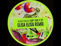 Can't Give It Up (Elisa Elisa Extended Remix)
