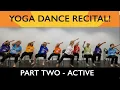 Chair Yoga Dance Recital - Part 2 Active Sherry Zak Morris Yoga Vista Dancers