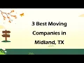 3 Best Moving Companies in Midland Texas 2024 Moving Services