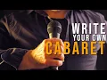 How to write a cabaret show