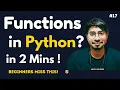 Python Programming Language Full Course for Beginners Function in Python Explained in 2 Minutes