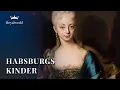 Download Lagu Habsburgs Kinder - So wurden Herrscher erzogen | Eine der mächtigsten Dynastien Europas