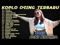 Download Lagu Album Dini Kurnia - ACLAK, GERIGIS, GULUPEDOT - Lagu Osing Banyuwangi On Trending Viral