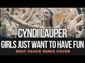 Cyndi Lauper Girls Just Want To Have Fun by Geo Da Silva, Canello \u0026 George Buldy (DJ club mix)