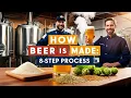 How Beer is Made in a Brewery 8-Step Brewing Process