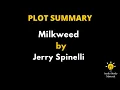 Plot Summary Of Milkweed By Jerry Spinelli - Milkweed By Jerry Spinelli
