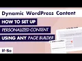 How to Create Personalized and Location-Based WordPress Content in Minutes