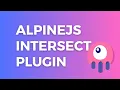 AlpineJS Intersect Plugin - Create Livewire Infinite Scrolling