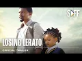 Losing Lerato Trailer | South African Film Festival Mp3 Song Download