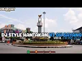 Lagu DJ STYLE HANTAKAN V3 VIRAL TIKTOK 2023