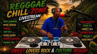 SUNDAY REGGAE CHILL ZONE LIVESTREAM JAMMING 80S,90S REGGAE MUSIC