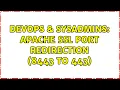 DevOps SysAdmins Apache SSL Port Redirection 8443 to 443 2 Solutions