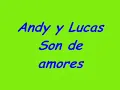 Andy y Lucas-Son de amores Letra
