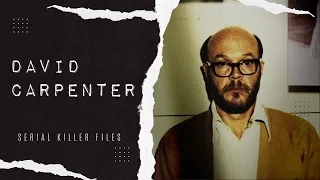 David Carpenter The Trailside Killer