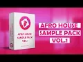 Download Lagu Afro House Sample Pack VOL.1 by FL Studio Tunes