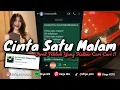 Download Lagu DJ CINTA SATU MALAM VIRAL TIKTOK DIRGA YETE YANG KALIAN CARI\