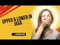 Separate Upper Lowercase in Java