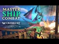 STOP DYING TO PIRATES Windrose Beginners Guide to your Ship