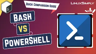 Bash vs PowerShell Quick Comparison Guide LinuxSimply