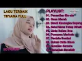 Lagu Lagu terbaik tryana full album