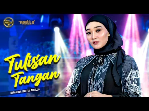 Download MP3 TULISAN TANGAN - Difarina Indra Adella - OM ADELLA