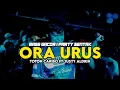Download Lagu PARTY SENTAK 🔥 DJ ORA URUS REMIX - BASSGLEER - RIFIN D_JOKS