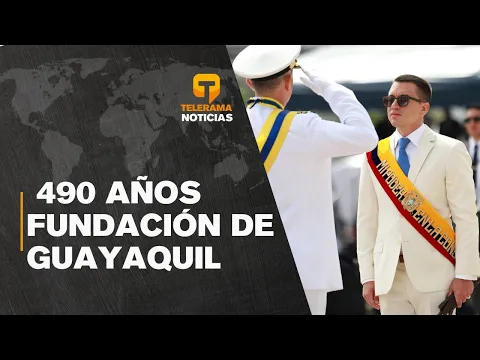 Guayaquil celebra 490 años de fundación