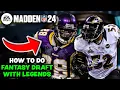 Madden 24 - How To Do A Fantasy Draft With Legends In Franchise Mode