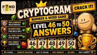CRYPTOGRAM Number Word Game Level 46-50 Walkthrough