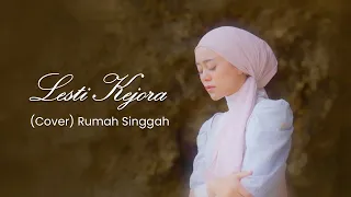 Download Lesti Kejora - Rumah Singgah (Cover) MP3