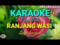 Download Lagu RANJANG WASI(Karaoke)DAN LIRIK