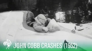 Water Speed Record Crash John Cobb Killed 1952 Sporting History