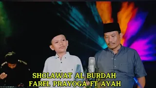 farel prayoga ft ayah shalawat al burdah