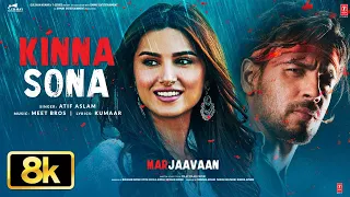 marjaavaan kinna sona 8k video song sidharth malhotra tara sutaria meet bros jubin n dhvani b