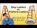 Step Ladders Vs Platform Ladders