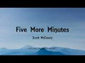 Scott McCreery - Five More Minutes (Lyrics)
