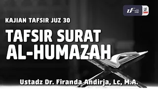 tafsir juz amma surat al humazah id en sub ustadz dr firanda andirja m a 