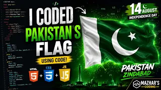 I Coded Pakistan s Flag Using HTML CSS JavaScript 14 August Special