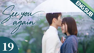 [Romance] See You Again EP19 | Tang Yan💗Dou Xiao | Back in Time, Back to Love | ENG SUB