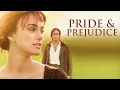 Pride Prejudice 2005 Movie Keira Knightley Matthew Macfadyen Review and Facts
