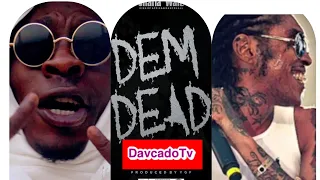 shattawale big ups his mentor u0026 god father vybz kartel in the dem dead song prod by ygf