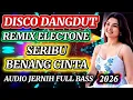 Lagu DISCO DANGDUT REMIX ELECTONE VIRAL AUDIO JERNIH FULL BASS TERBARU 2026