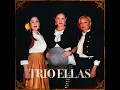 Sabor a Mi - Trio Ellas