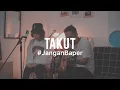 Download Lagu #JanganBaper Vierra - Takut (Cover) feat. Ingrid Tamara