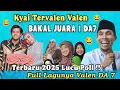 Kyai Tervalen \u0026 Valen DA7 Bikin Ngakak! KH KHOLIL YASIN Terbaru 2025 🤣 Diprediksi Juara 1?”